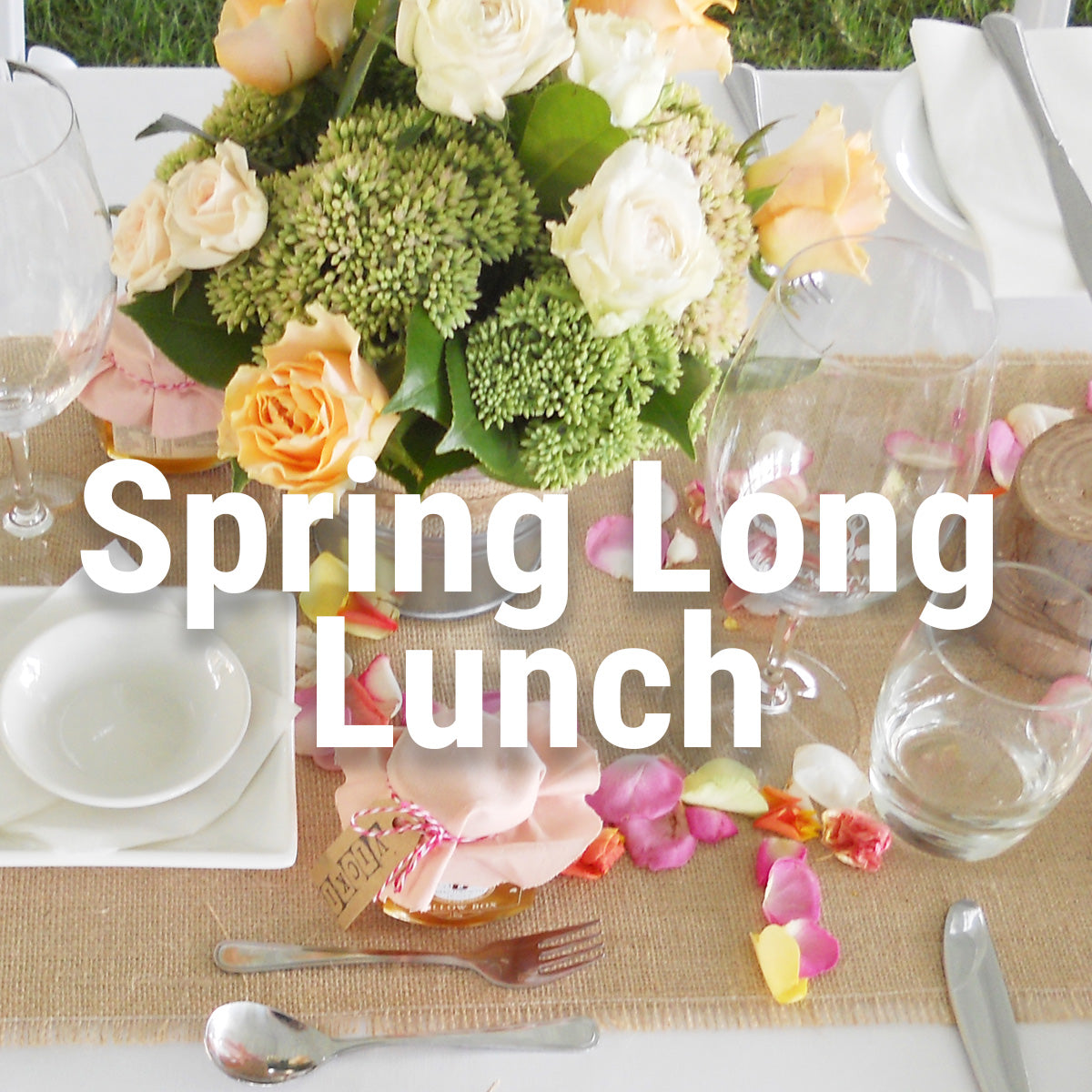 Spring Long Lunch