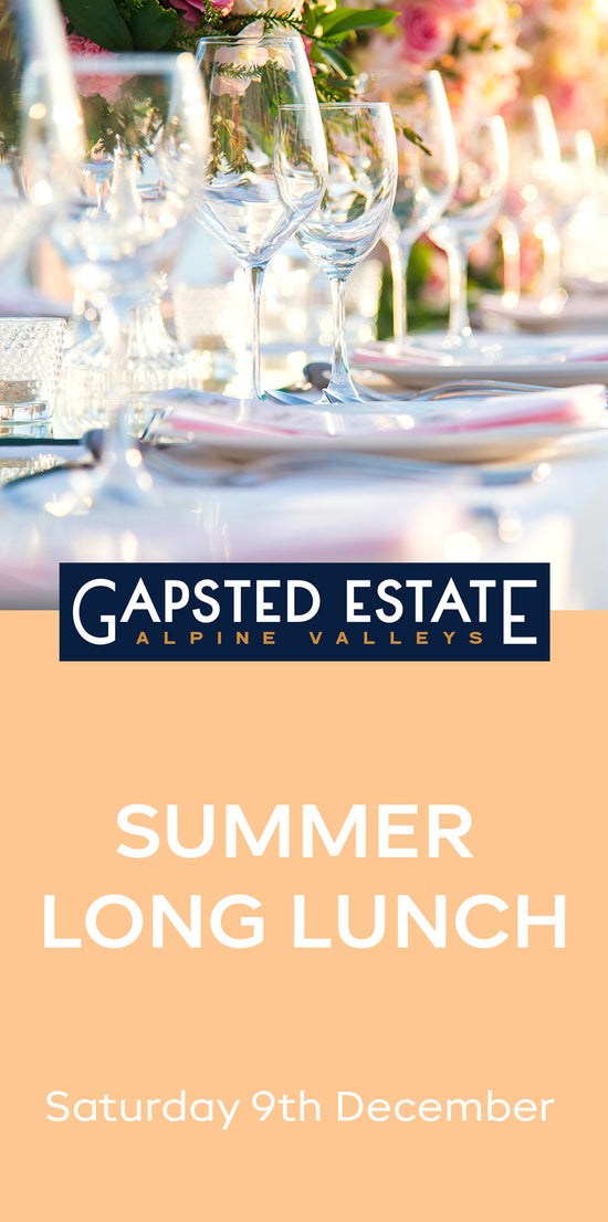 Summer Long Lunch - Gapsted Estate